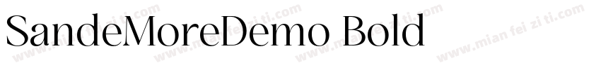 SandeMoreDemo Bold字体转换